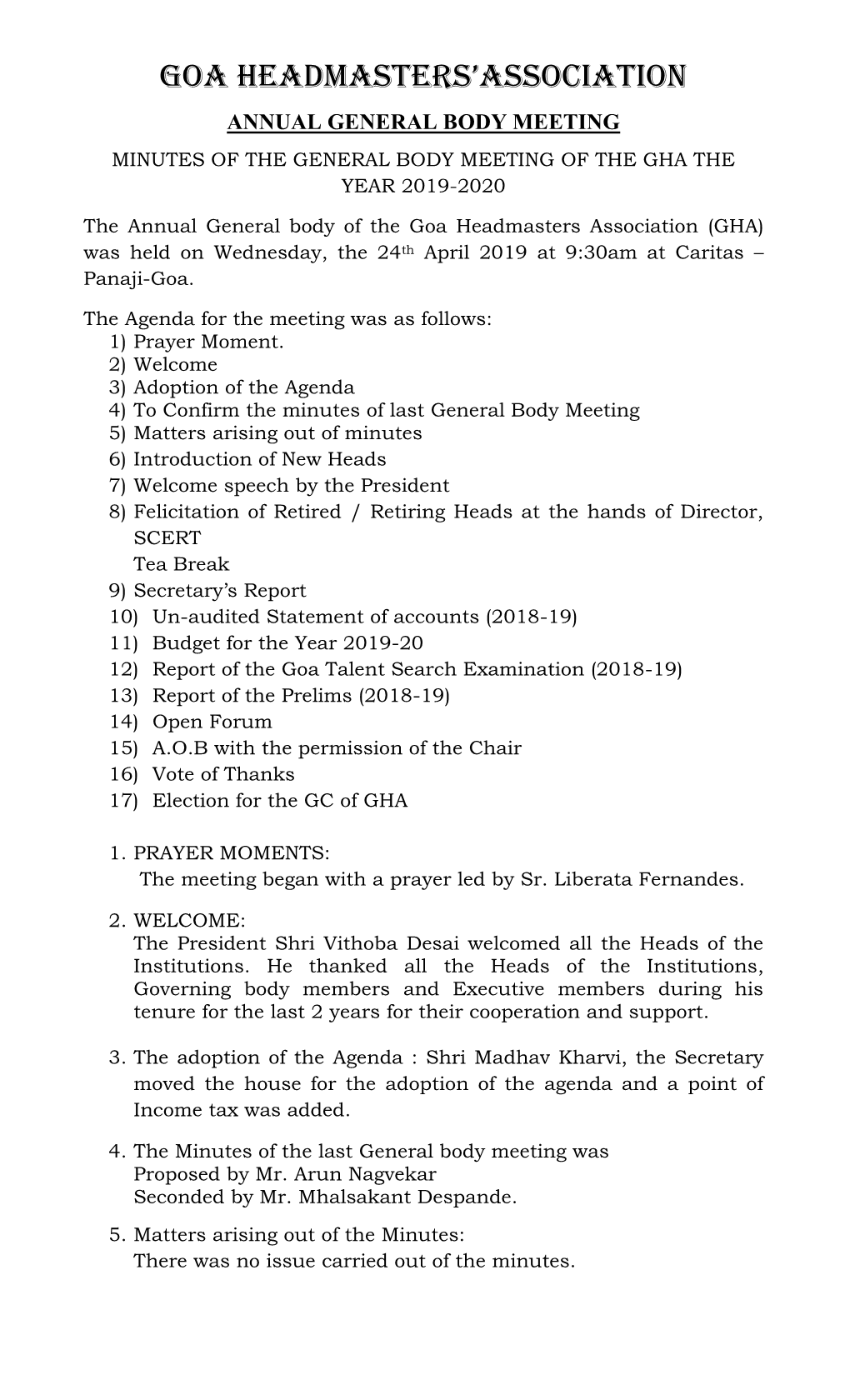Annual General Body Meeting Minutes of the General Body Meeting of the Gha the Year 2019-2020