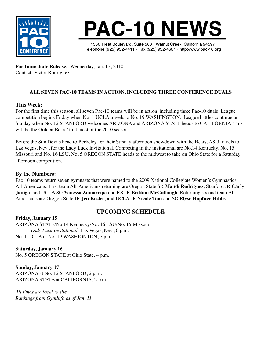 PAC-10 NEWS 1350 Treat Boulevard, Suite 500 • Walnut Creek, California 94597 Telephone (925) 932-4411 • Fax (925) 932-4601 •