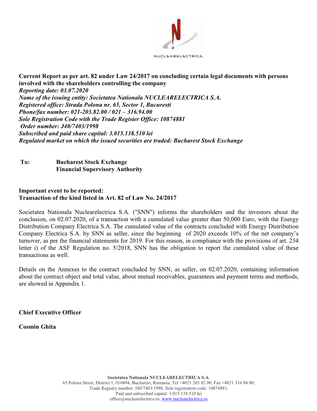 Current Report As Per Art. 82 Under Law 24/2017 On