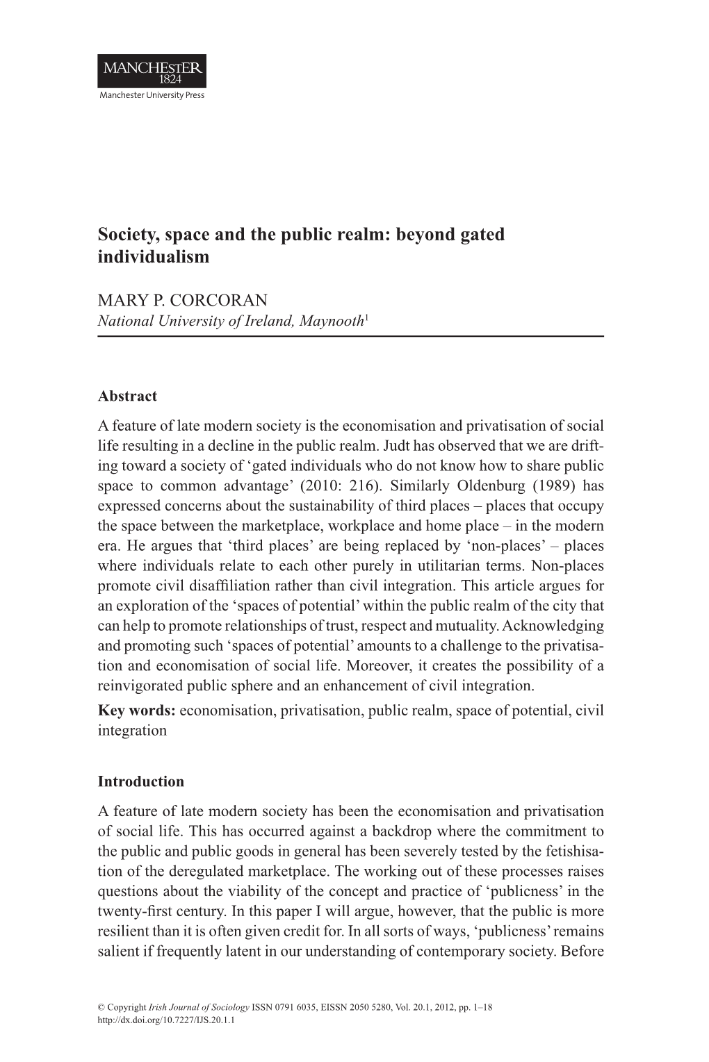 Society, Space and the Public Realm: Beyond Gated Individualism