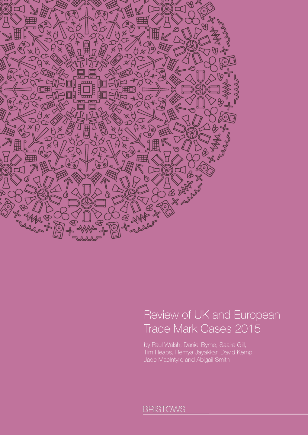 Review of UK and European Trade Mark Cases 2015 1