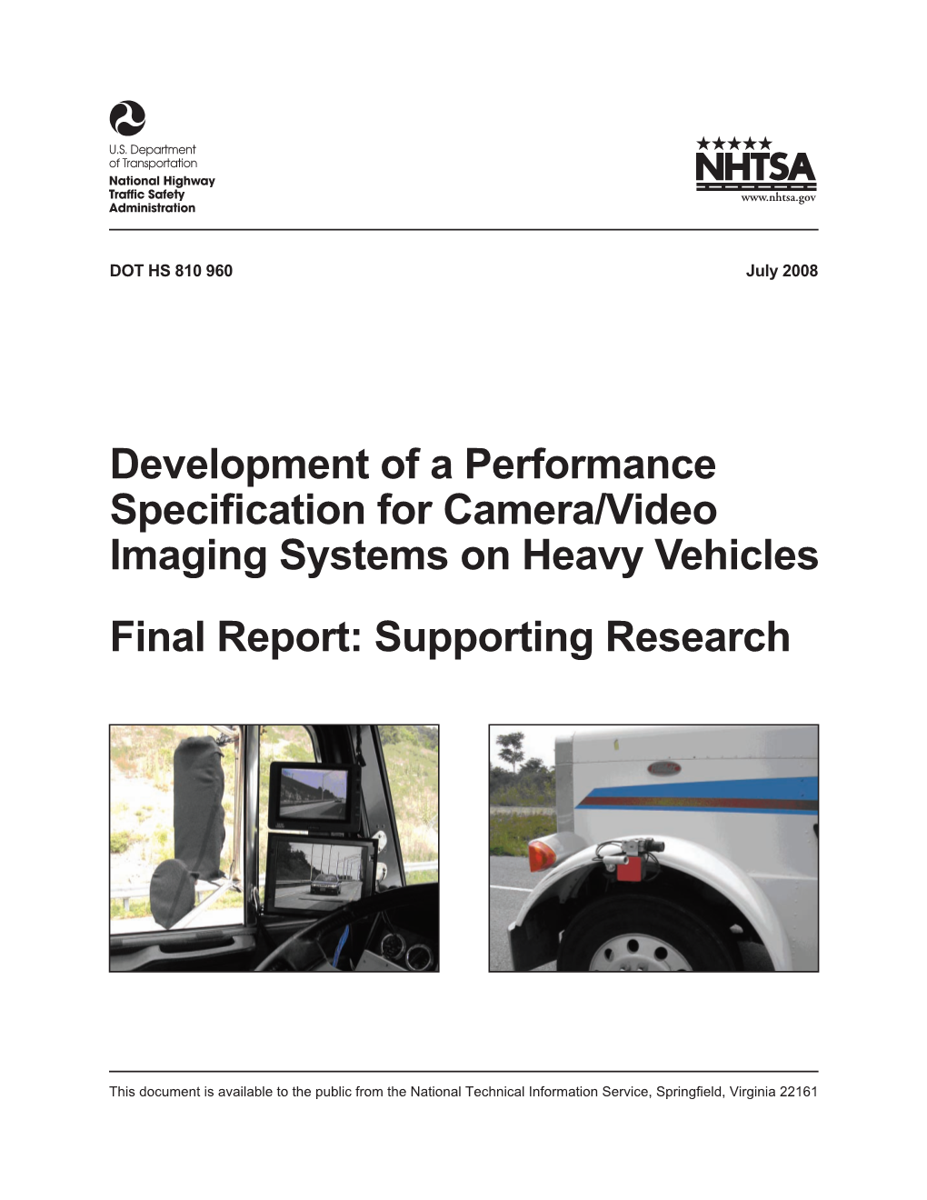 Development of a Performance Specification for Camera/Video Imaging Systems on Heavy Vehicles Final Report: Supporting Research