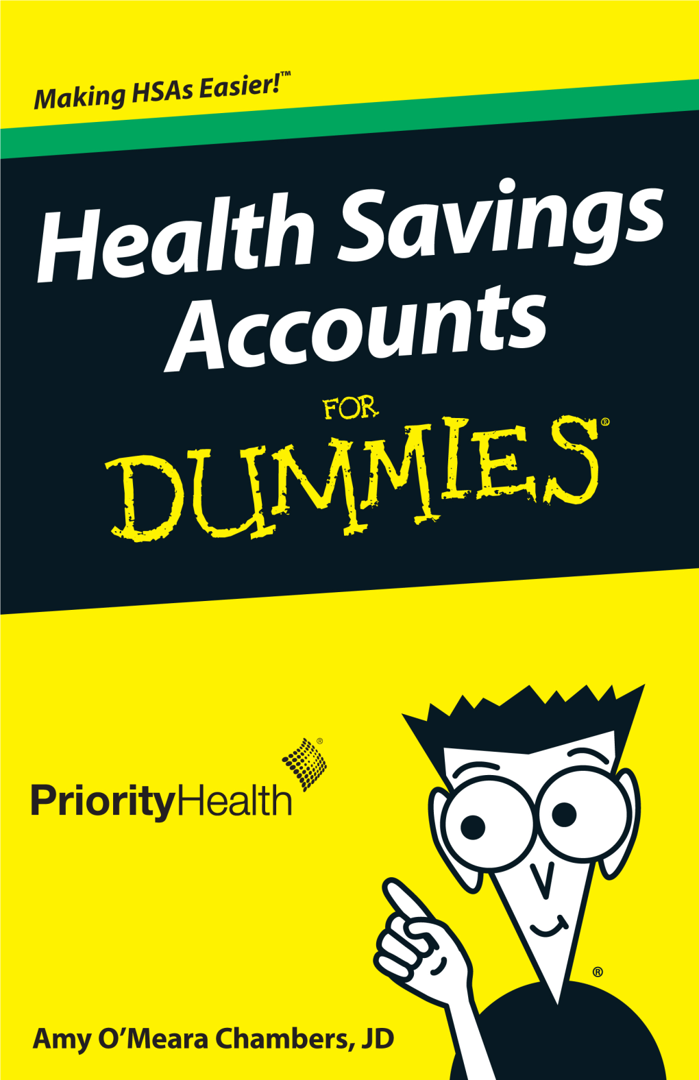 Health Savings Accounts for Dummies‰
