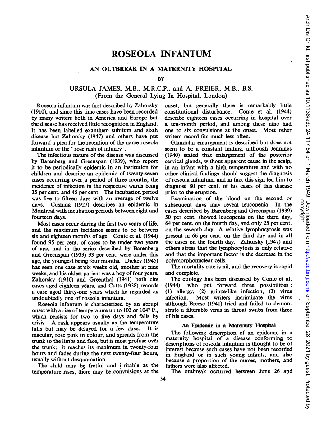 ROSEOLA INFANTUM an OUTBREAK in a MATERNITY HOSPITAL by URSULA JAMES, M.B., M.R.C.P., and A