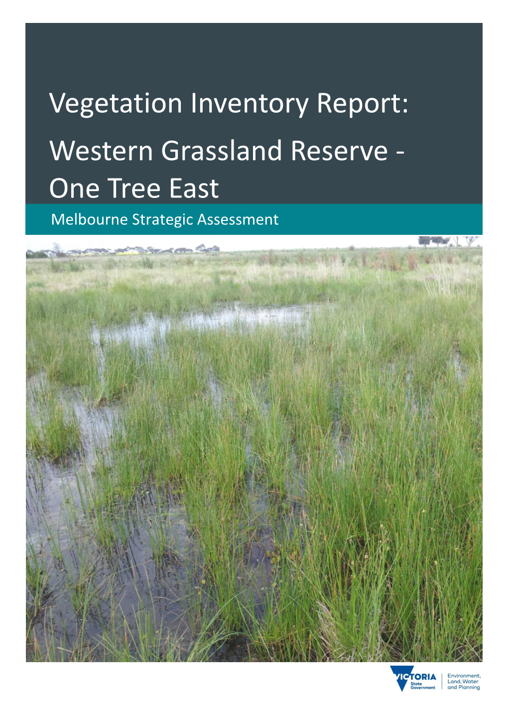 Vegetation Inventory Report: Western Grassland Reserve - One Tree East Melbourne Strategic Assessment
