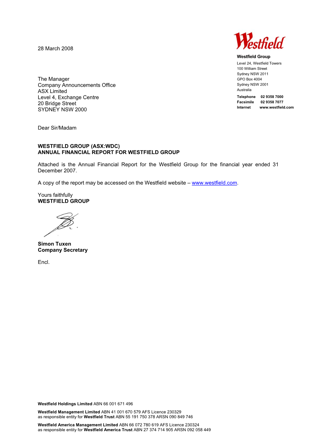 28 March 2008 the Manager Company Announcements Office ASX Limited Level 4, Exchange Centre 20 Bridge Street SYDNEY NSW 2000