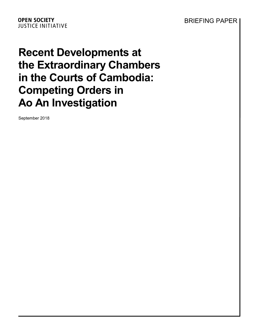 Recent Developments at the Extraordinary Chambers in the Courts of Cambodia: Competing Orders in Ao an Investigation