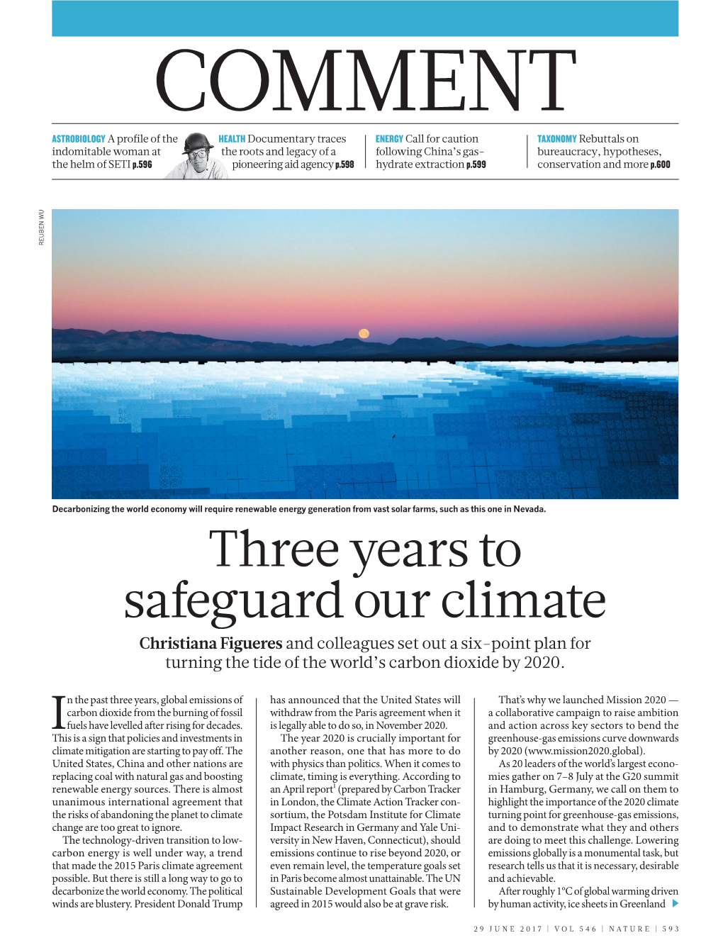 Three Years to Safeguard Our Climate Christiana Figueres and Colleagues Set out a Six-Point Plan for Turning the Tide of the World’S Carbon Dioxide by 2020
