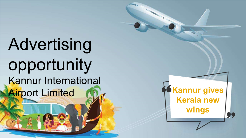 Advertising Opportunity Kannur International Airport Limited Kannur Gives Kerala New Wings Agenda