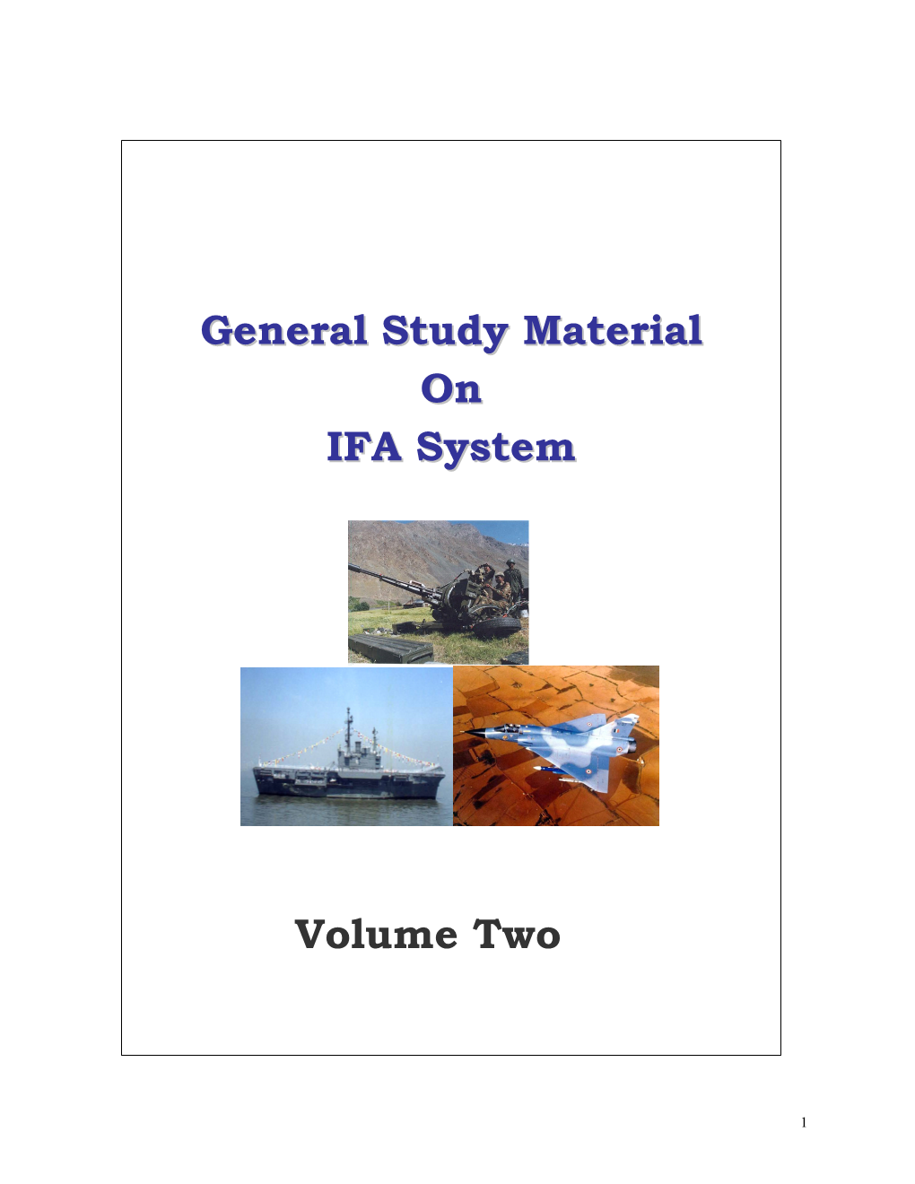 Volume Two General Study Material on IFA Sysyem General Study Material on IFA System Volume