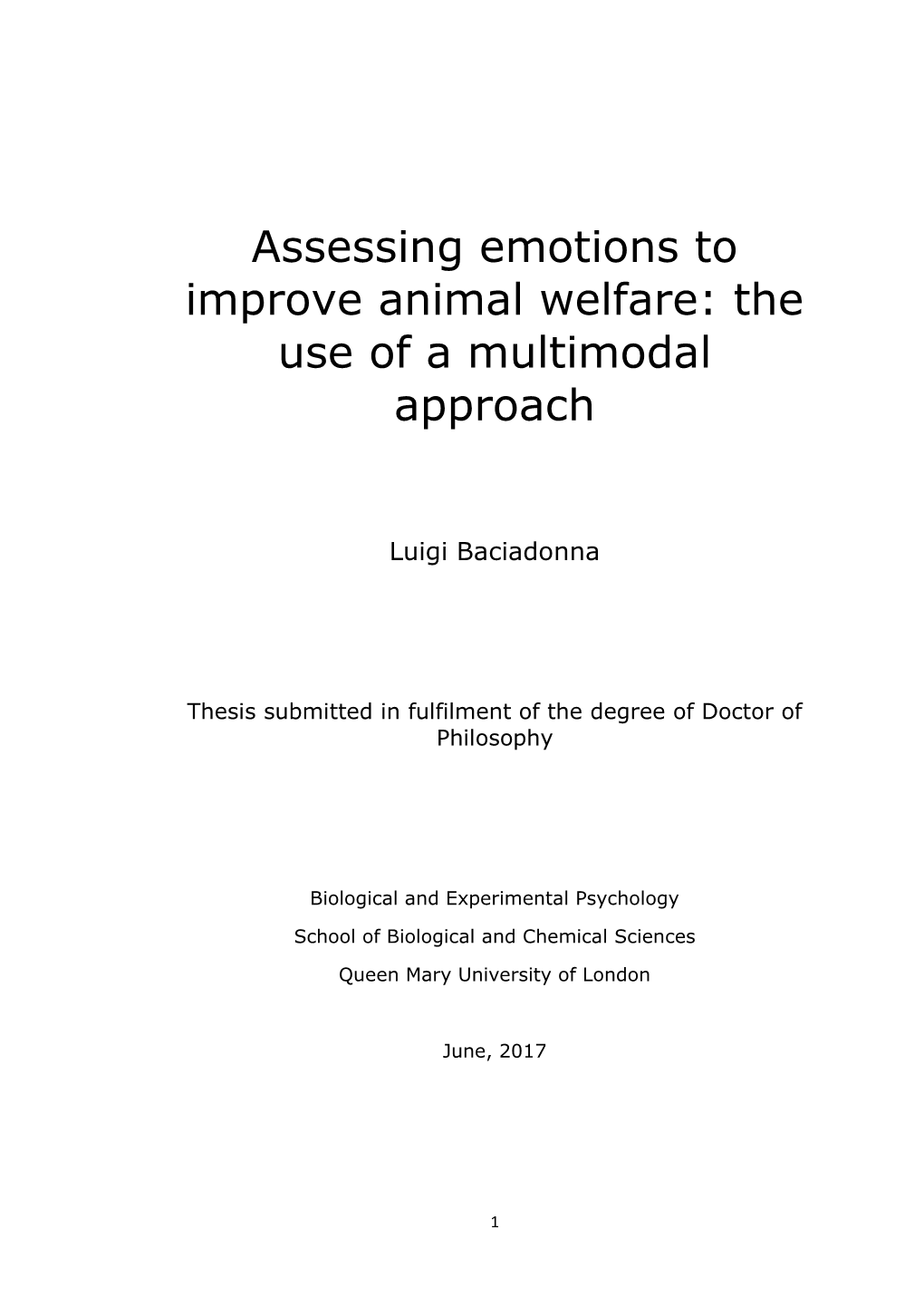 Assessing Emotions to Improve Animal Welfare: the Use of a Multimodal Approach