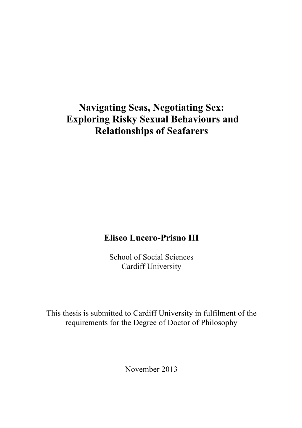 Navigating Seas, Negotiating Sex: Exploring Risky Sexual Behaviours and Relationships of Seafarers