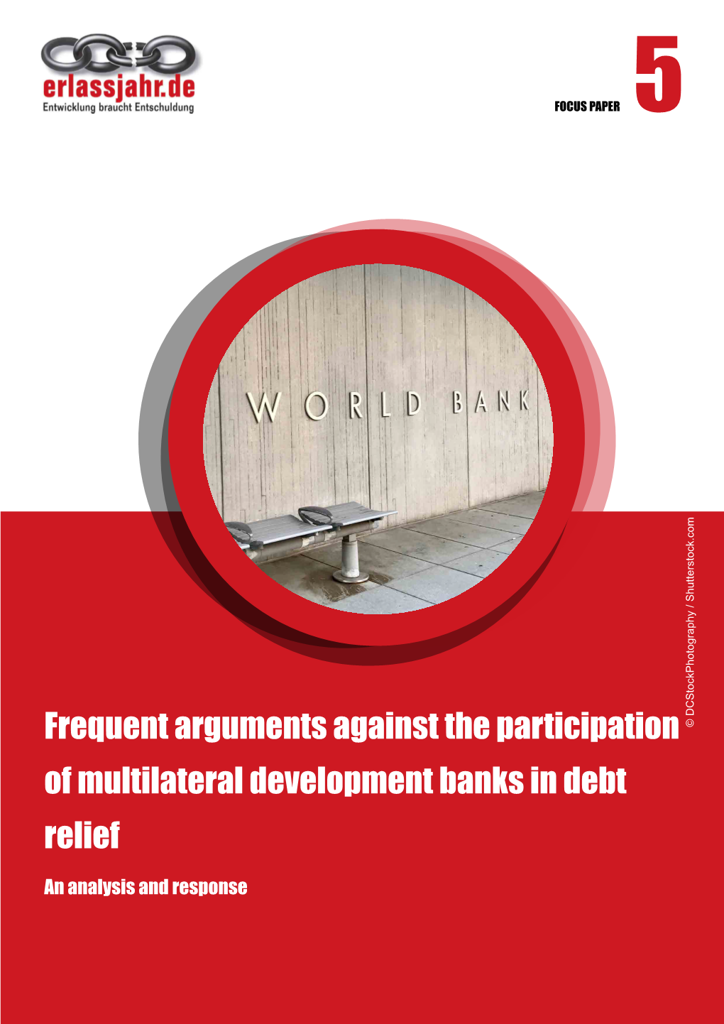 Frequent Arguments Against the Participation of Multilateral