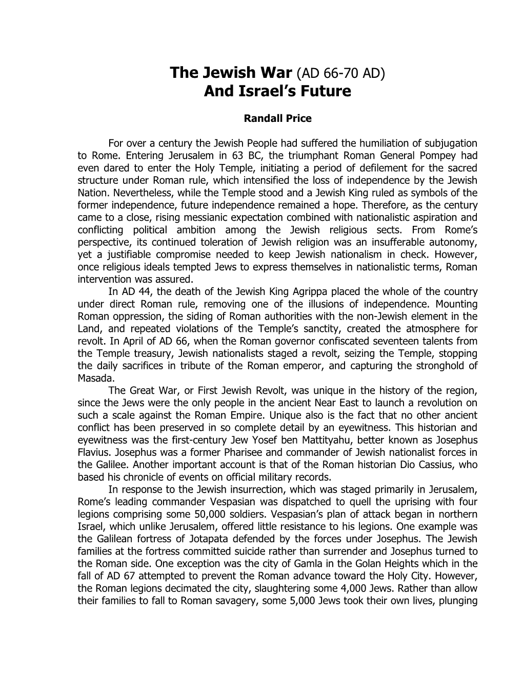 The Jewish War (AD 66-70 AD) and Israel's Future