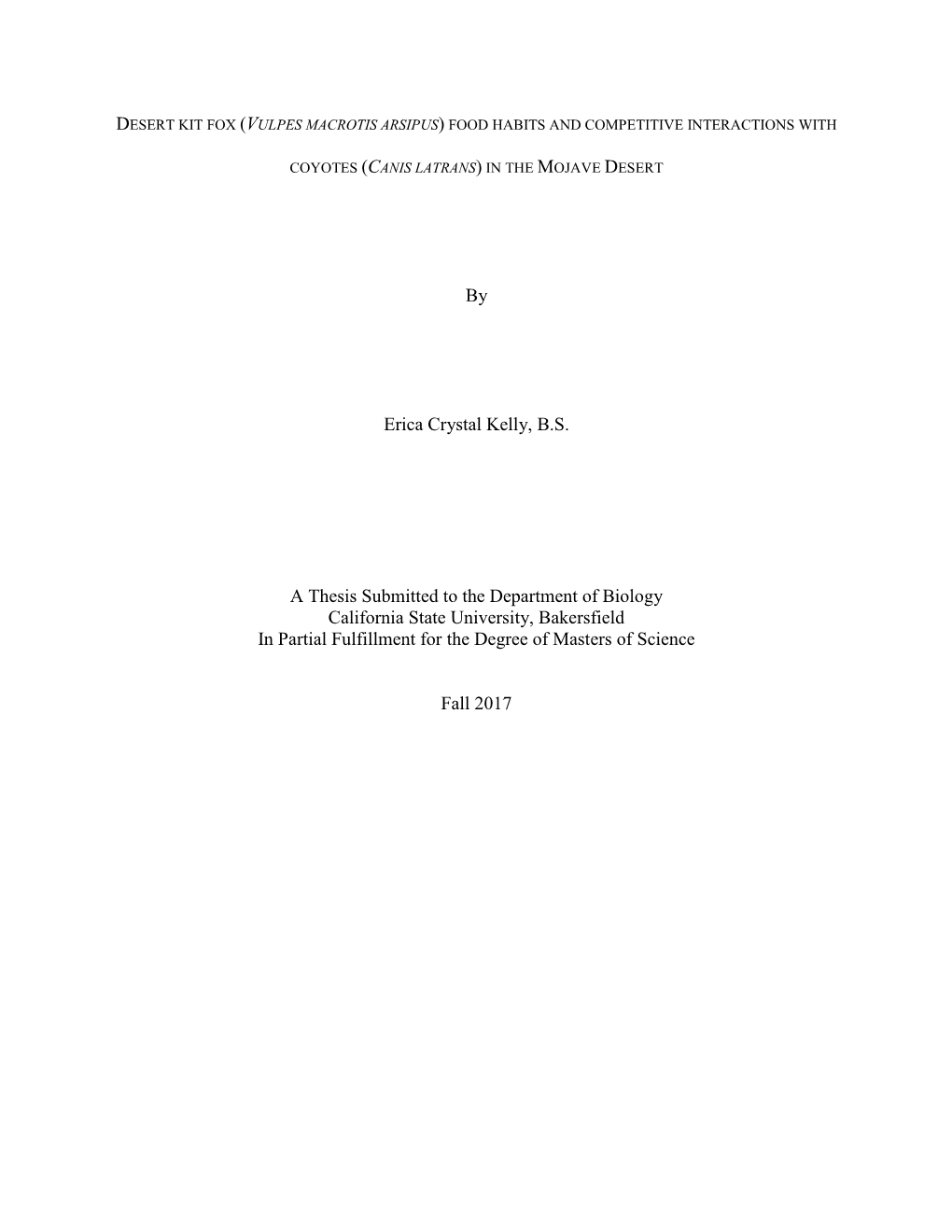Desert Kit Fox (Vulpes Macrotis Arsipus) Food Habits and Competitive Interactions with Coyotes(Canis Latrans)