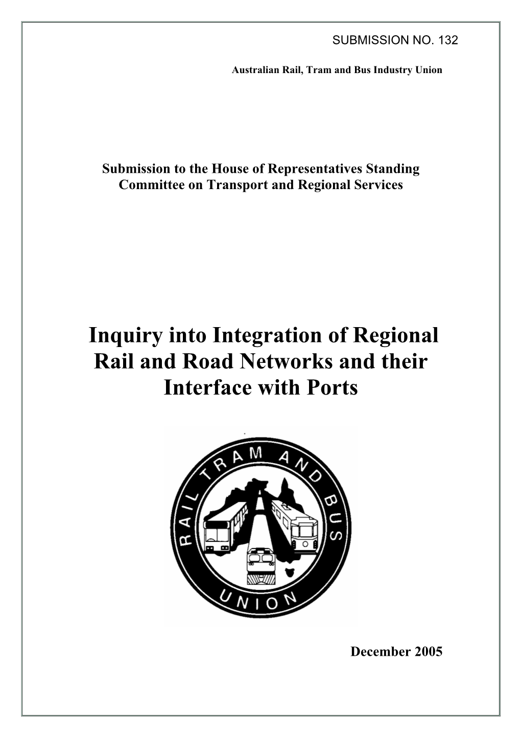 Road Rail and Ports Inquiry