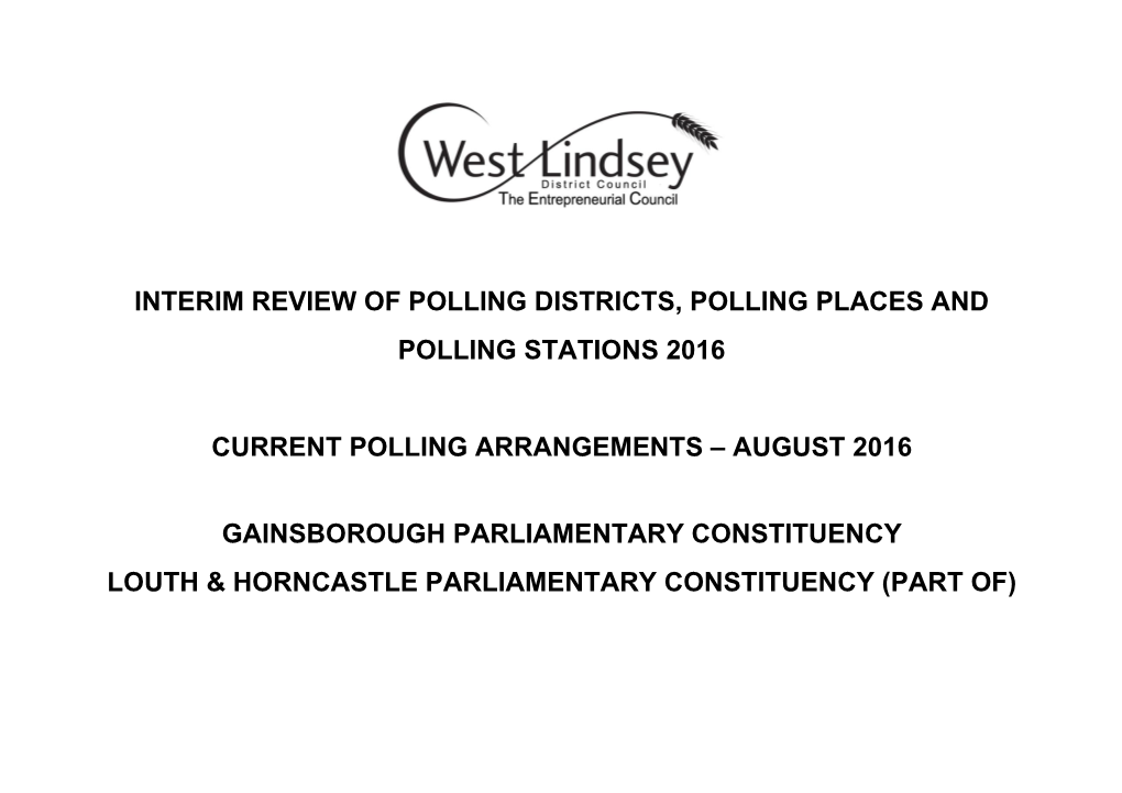 Current Polling Arrangements – August 2016