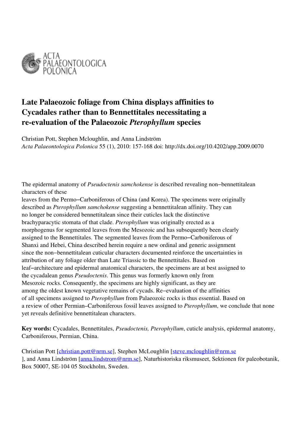 Late Palaeozoic Foliage from China Displays Affinities to Cycadales Rather Than to Bennettitales Necessitating a Re-Evaluation of the Palaeozoic Pterophyllum Species