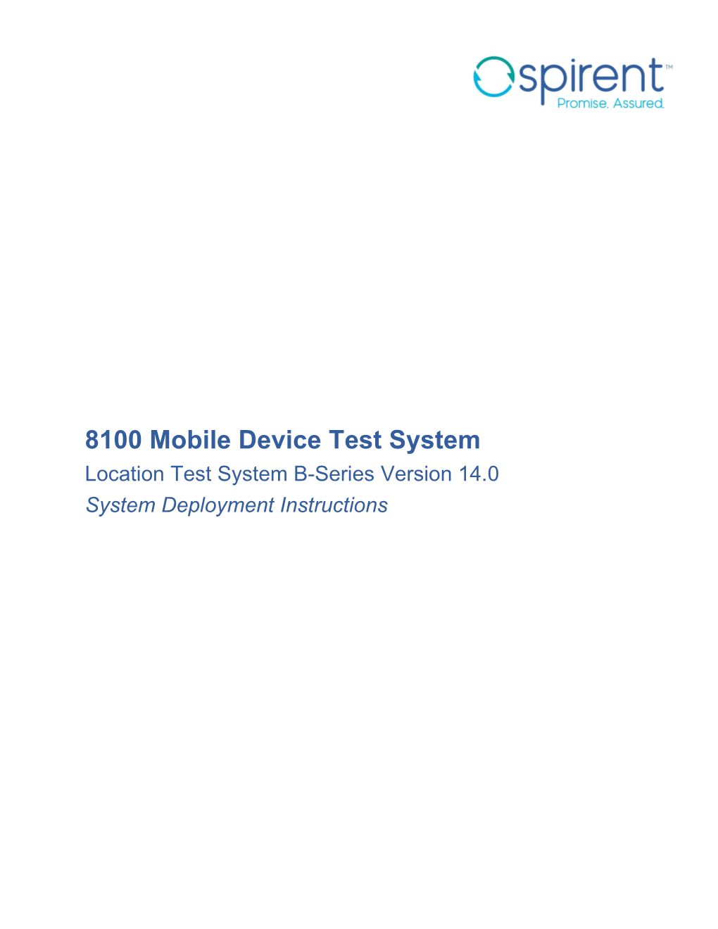 Spirent 8100 Mobile Device Test System Location Test System B