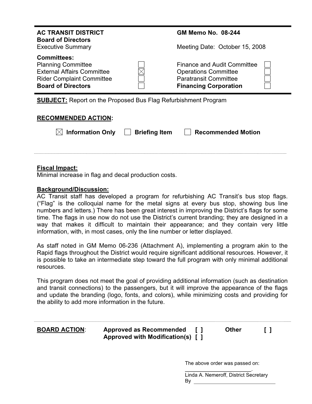 AC TRANSIT DISTRICT GM Memo No. 08-244 Board of Directors Executive Summary Meeting Date: October 15, 2008