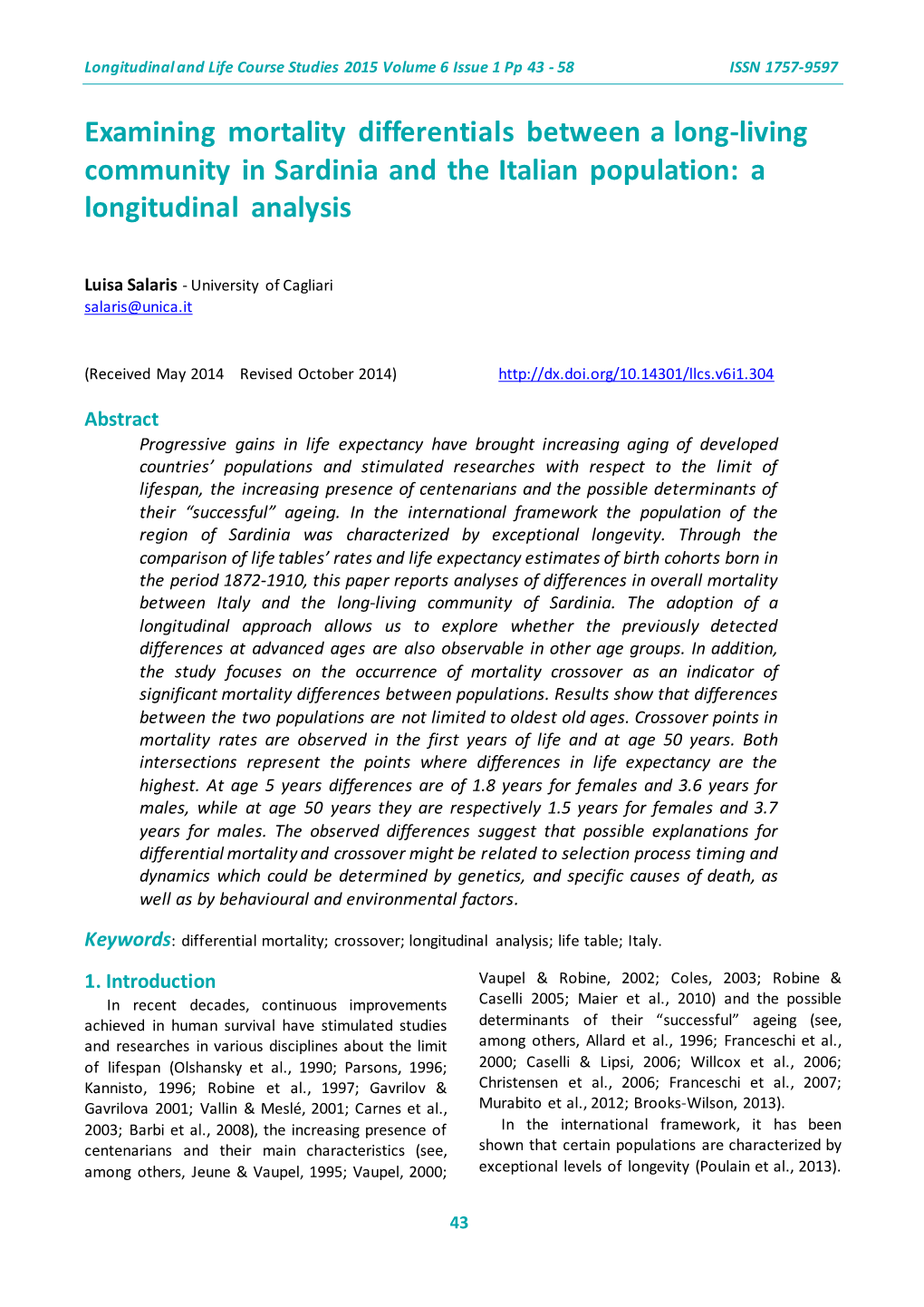 Examining Mortality Differential and Crossover Between a Long-Living