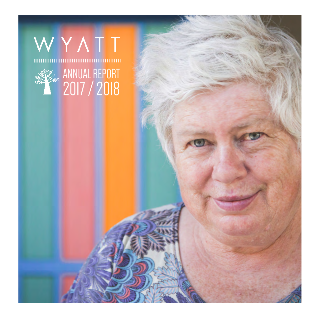 ANNUAL REPORT 2017 / 2018 OUR VISION: for All South Australians to Have Opportunities to Participate in the Community and Live with Dignity and Hope