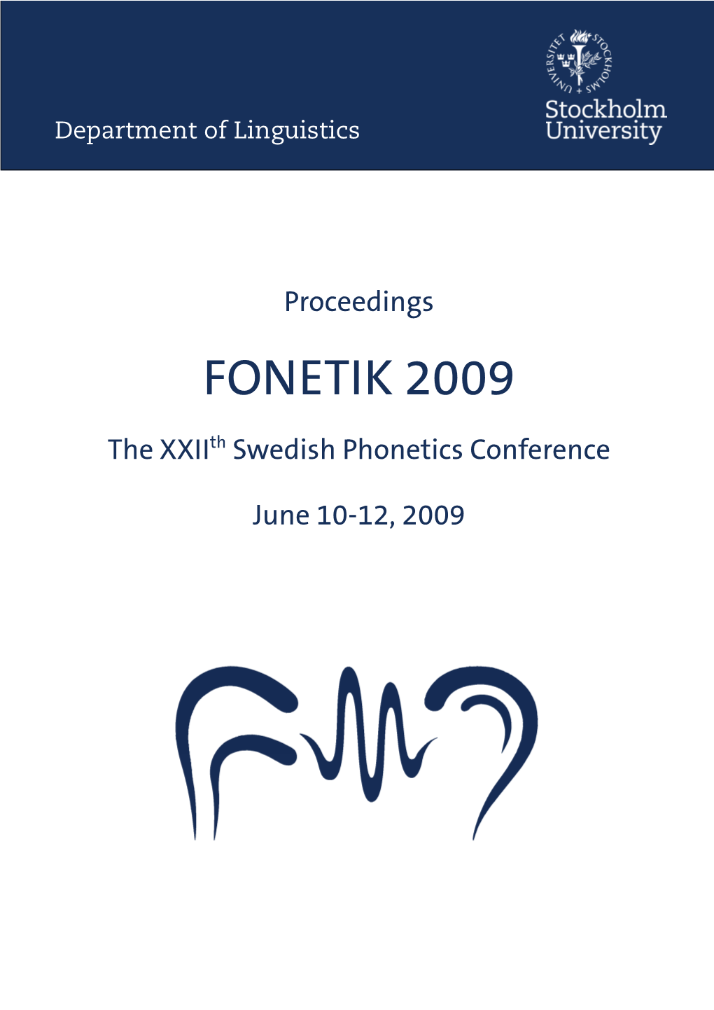 Proceedings Fonetik 2009