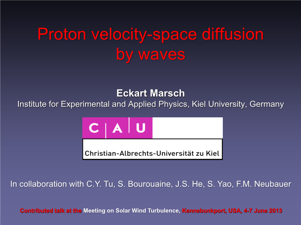 Marsch Talk on Proton Velocity-Space Diffusion by Waves