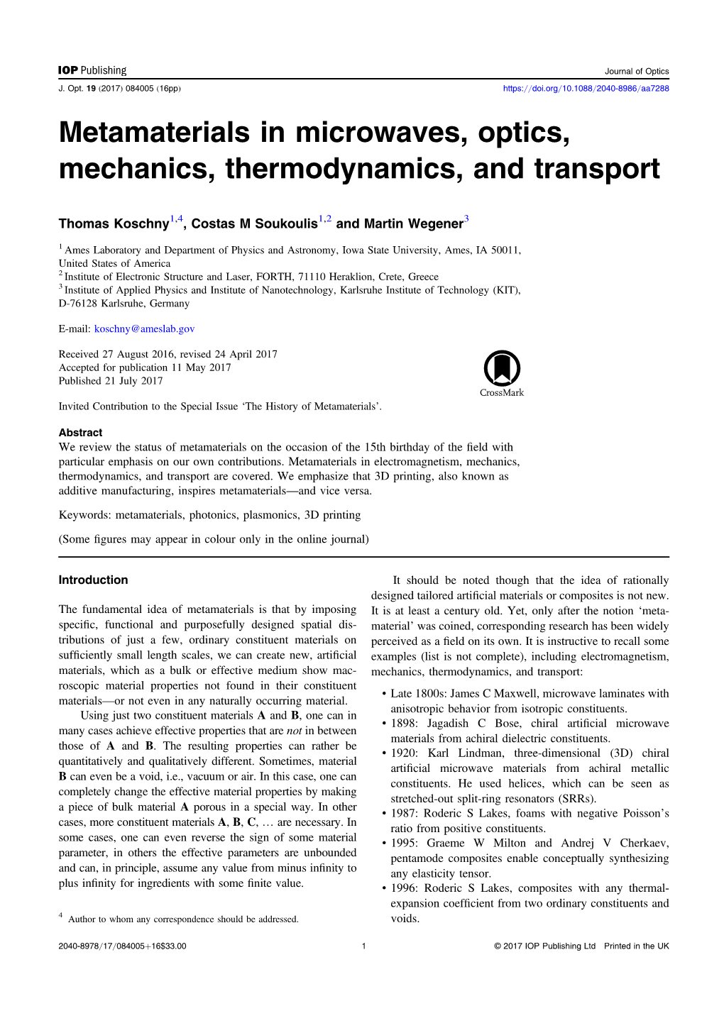 Metamaterials in Microwaves, Optics, Mechanics, Thermodynamics, and Transport