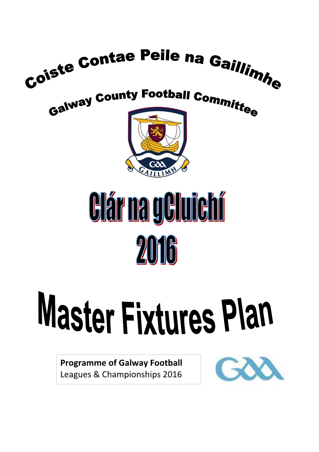 Programme of Galway Football Leagues & Championships 2016