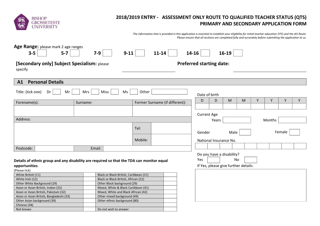 2018/2019 Entry ‐ Assessment Only Route to Qualified Teacher Status (Qts) Primary and Secondary Application Form