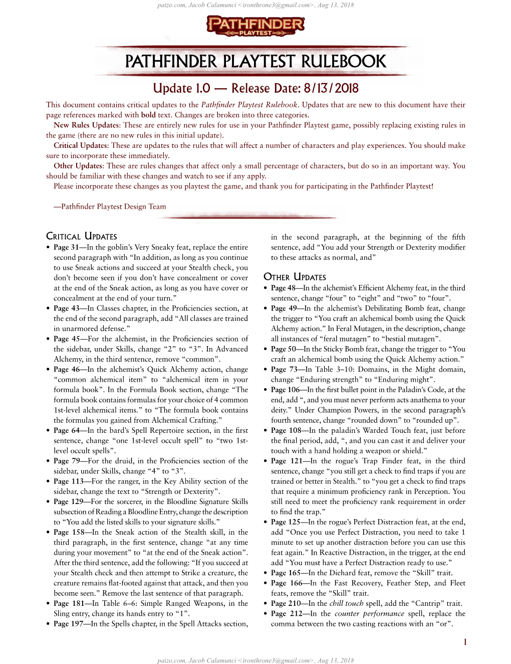 PATHFINDER PLAYTEST RULEBOOK Update 1.0 — Release Date: 8/13/2018 This Document Contains Critical Updates to the Pathfinder Playtest Rulebook