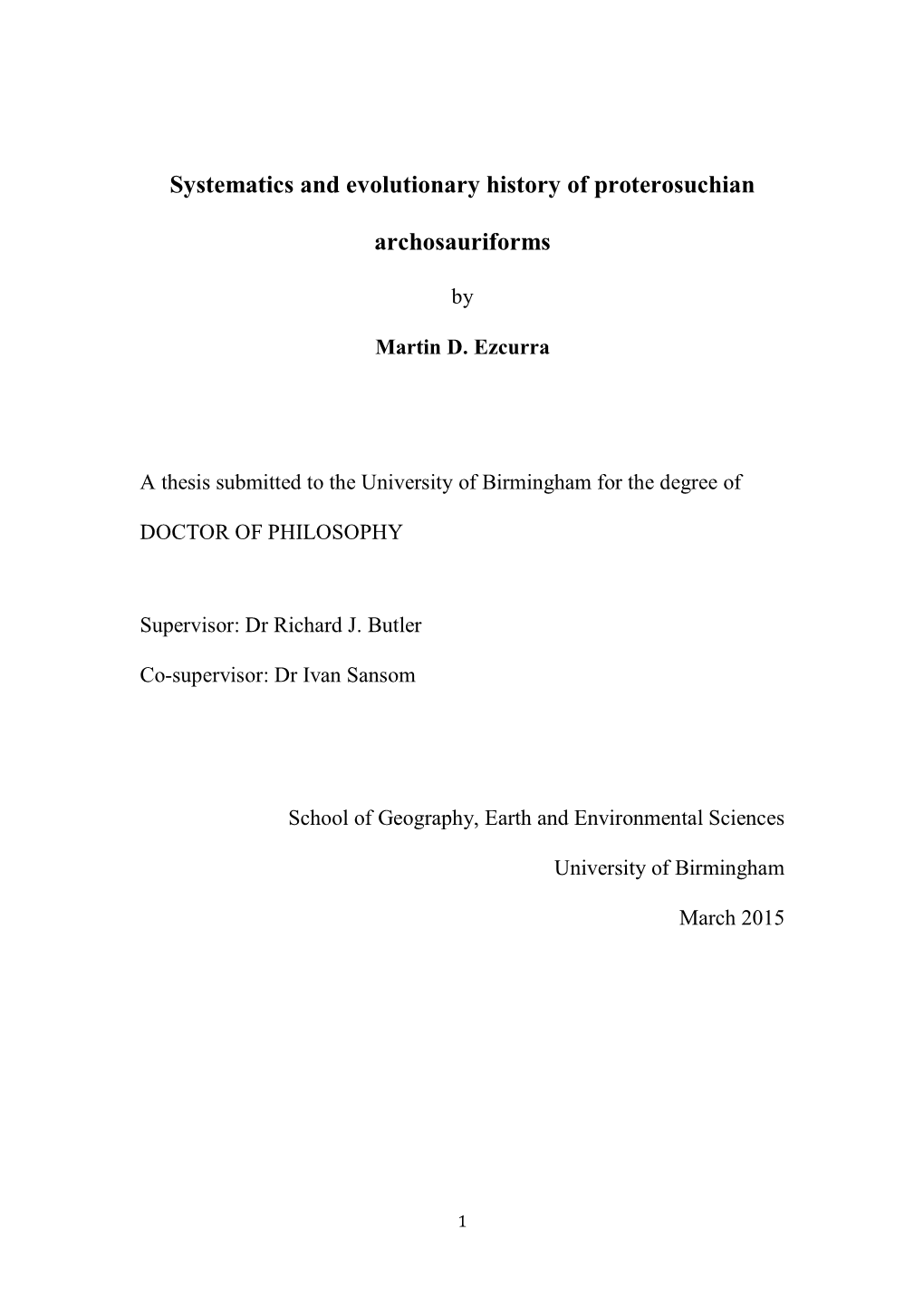 Systematics and Evolutionary History of Proterosuchian Archosauriforms