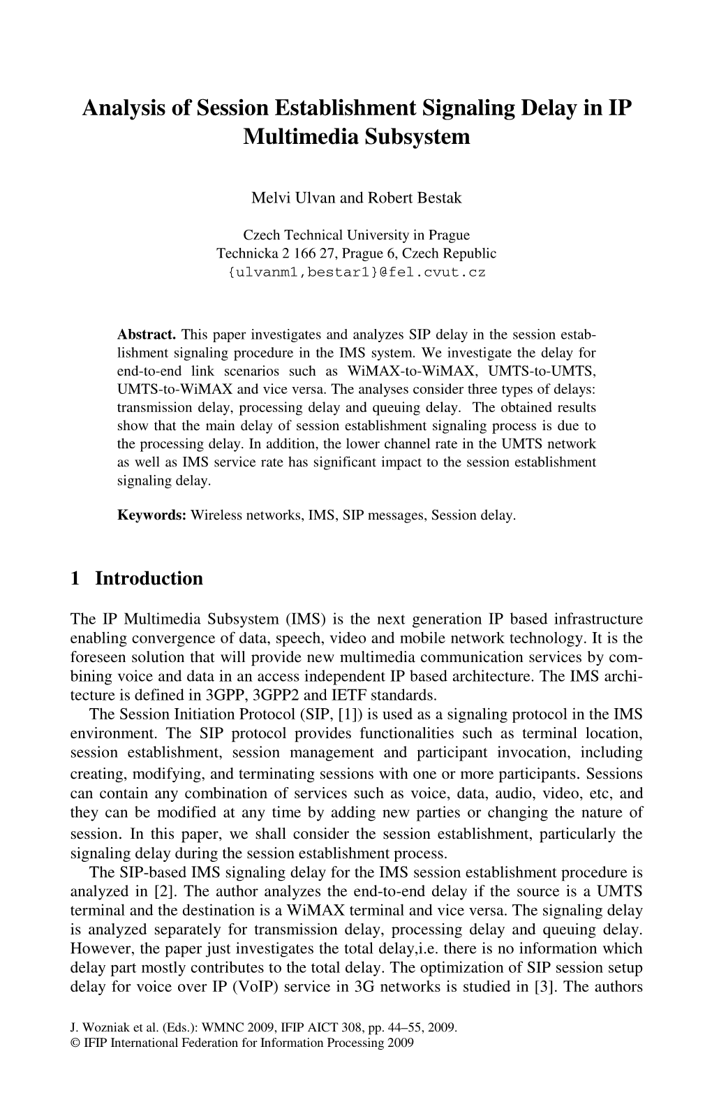 Analysis of Session Establishment Signaling Delay in IP Multimedia Subsystem