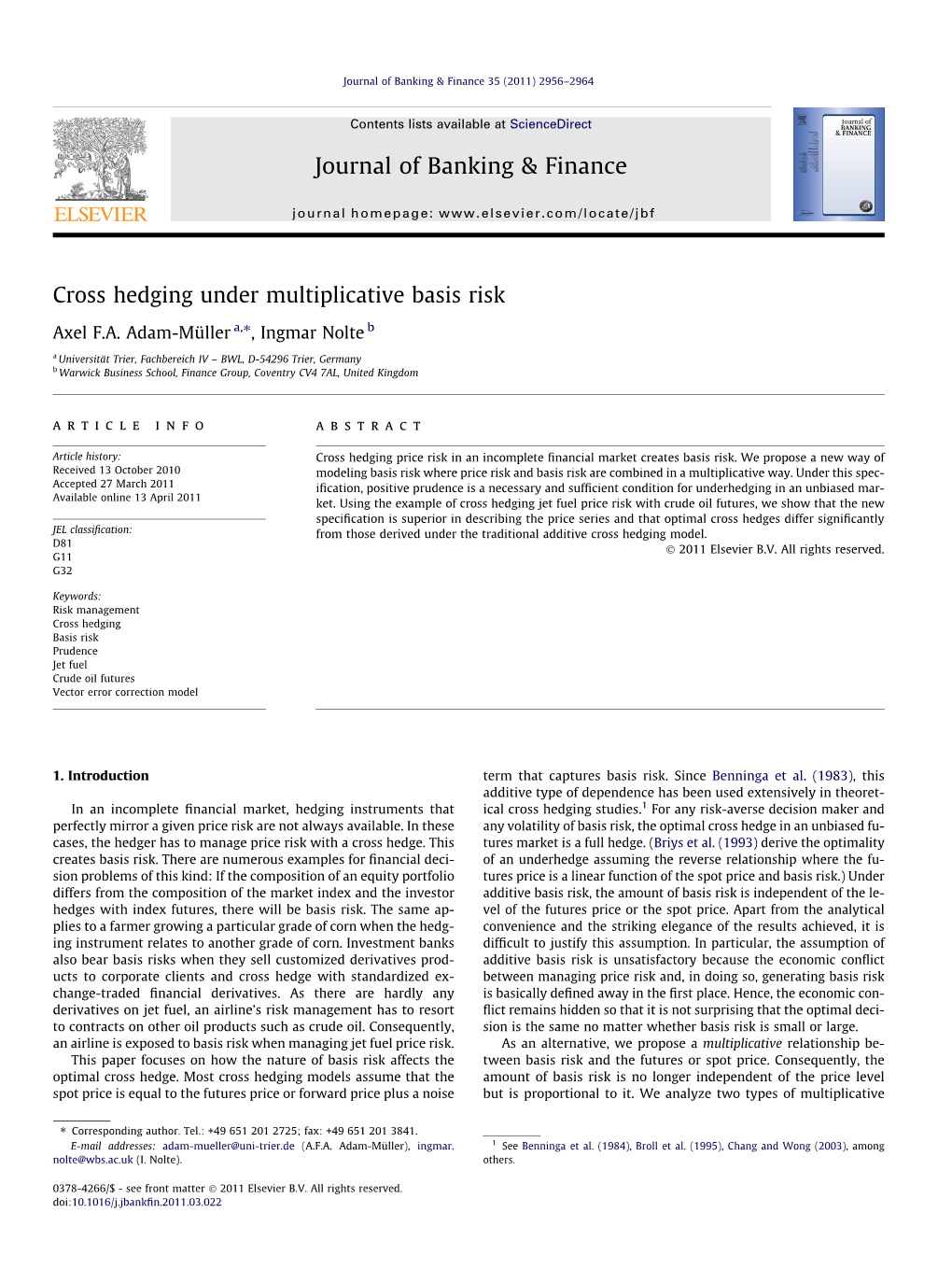 Cross Hedging Under Multiplicative Basis Risk ⇑ Axel F.A