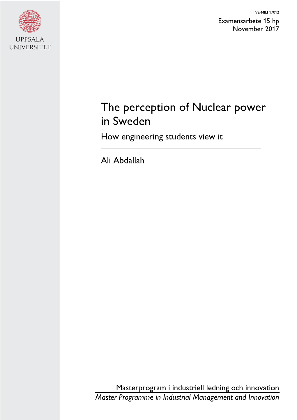 The Perception of Nuclear Power in Sweden How Engineering Students View It