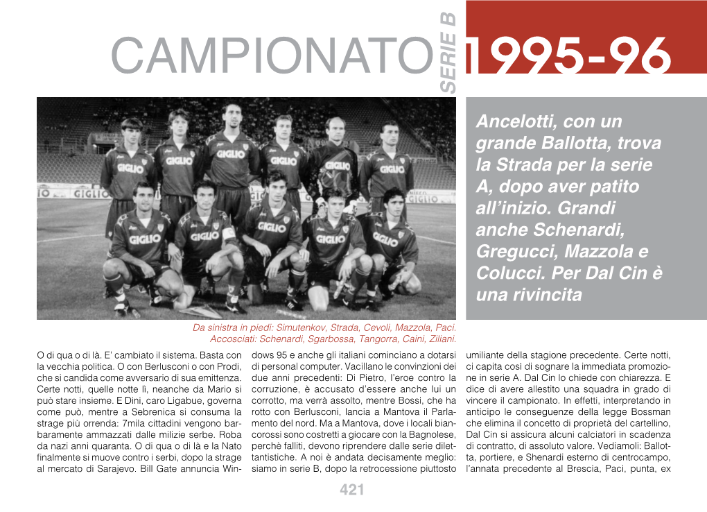 1995-96 Serie B E’E Ancelotti, Con Un Grande Ballotta, Trova La Strada Per La Serie A, Dopo Aver Patito All’Inizio