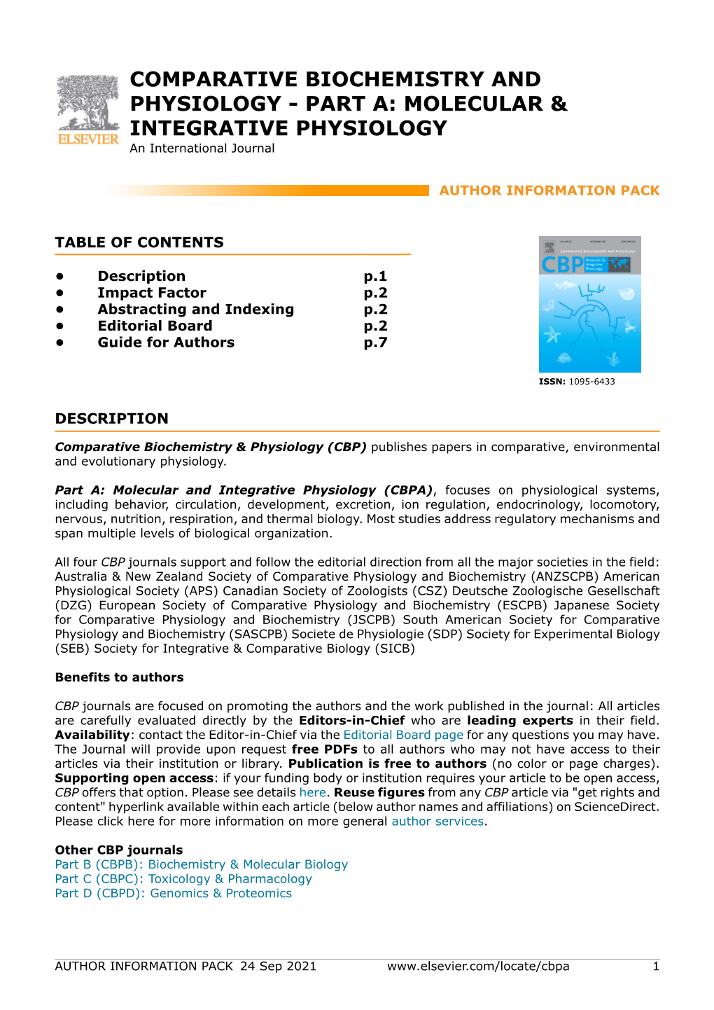 COMPARATIVE BIOCHEMISTRY and PHYSIOLOGY - PART A: MOLECULAR & INTEGRATIVE PHYSIOLOGY an International Journal