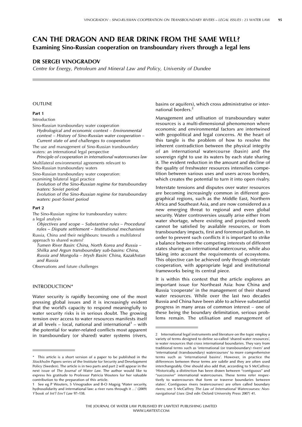 CAN the DRAGON and BEAR DRINK from the SAME WELL? Examining Sino-Russian Cooperation on Transboundary Rivers Through a Legal Lens