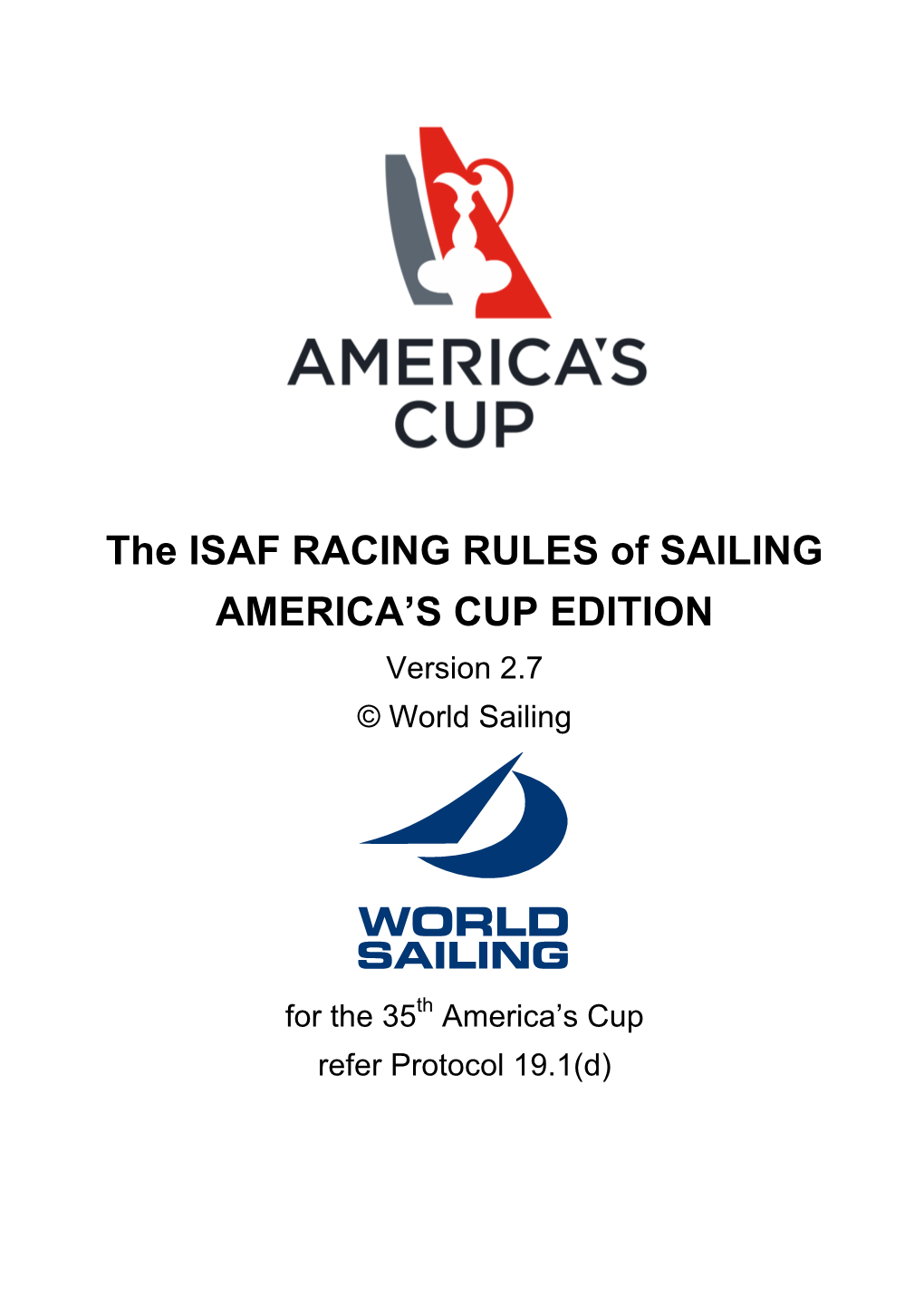 The ISAF RACING RULES of SAILING AMERICA's CUP EDITION