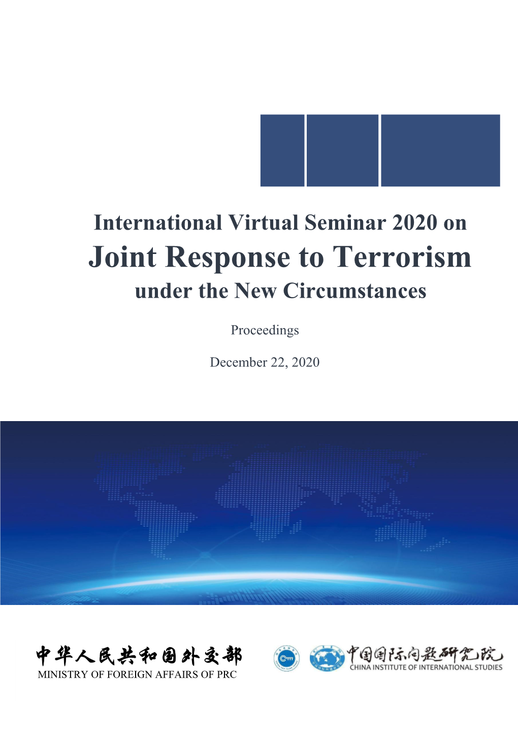 International Virtual Seminar 2020 on Joint Response to Terrorism Under the New Circumstances