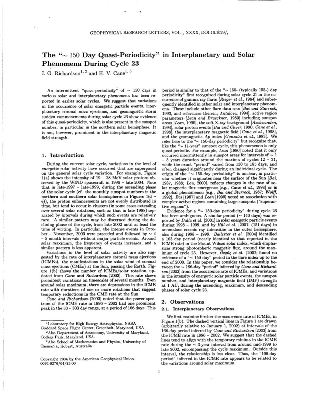 The ''- 150 Day Quasi-Periodicity” in Interplanetary and Solar