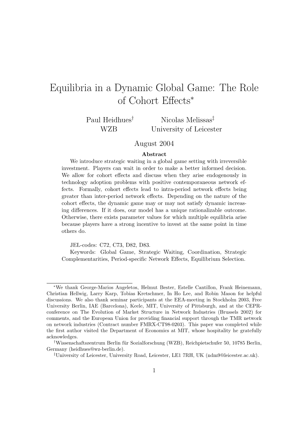 Equilibria in a Dynamic Global Game: the Role of Cohort Eﬀects∗