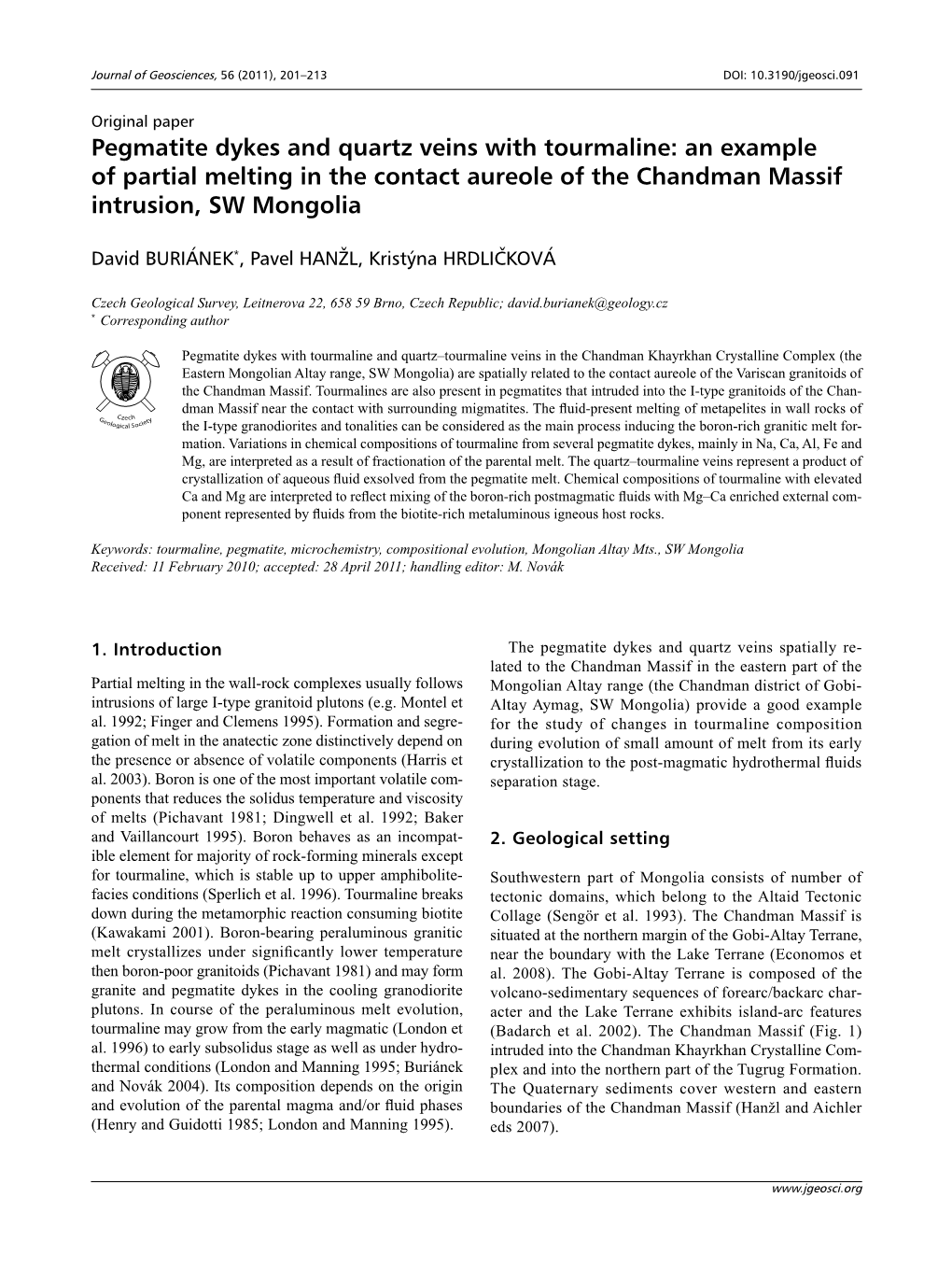 Pegmatite Dykes and Quartz Veins with Tourmaline: an Example of Partial Melting in the Contact Aureole of the Chandman Massif Intrusion, SW Mongolia