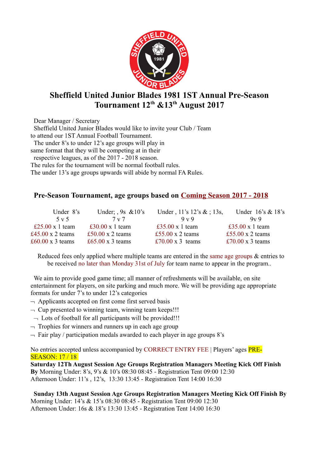 Sheffield United Junior Blades 1981 1ST Annual Pre-Season Tournament 12Th &13Th August 2017