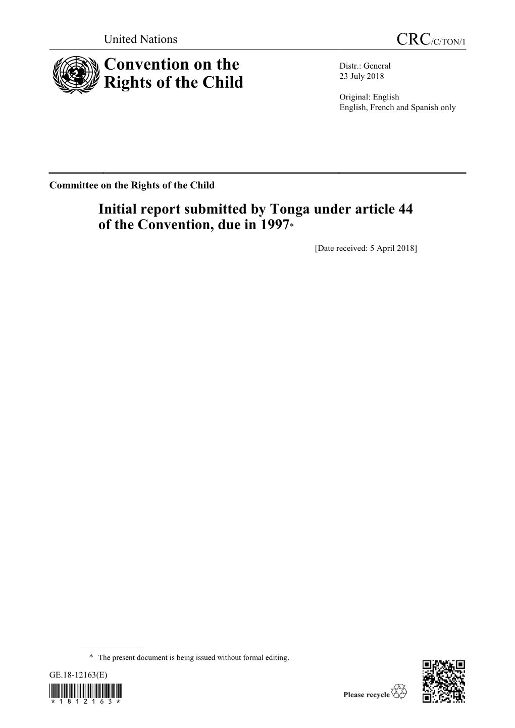 Initial Report Submitted by Tonga Under Article 44 of the Convention, Due in 1997*