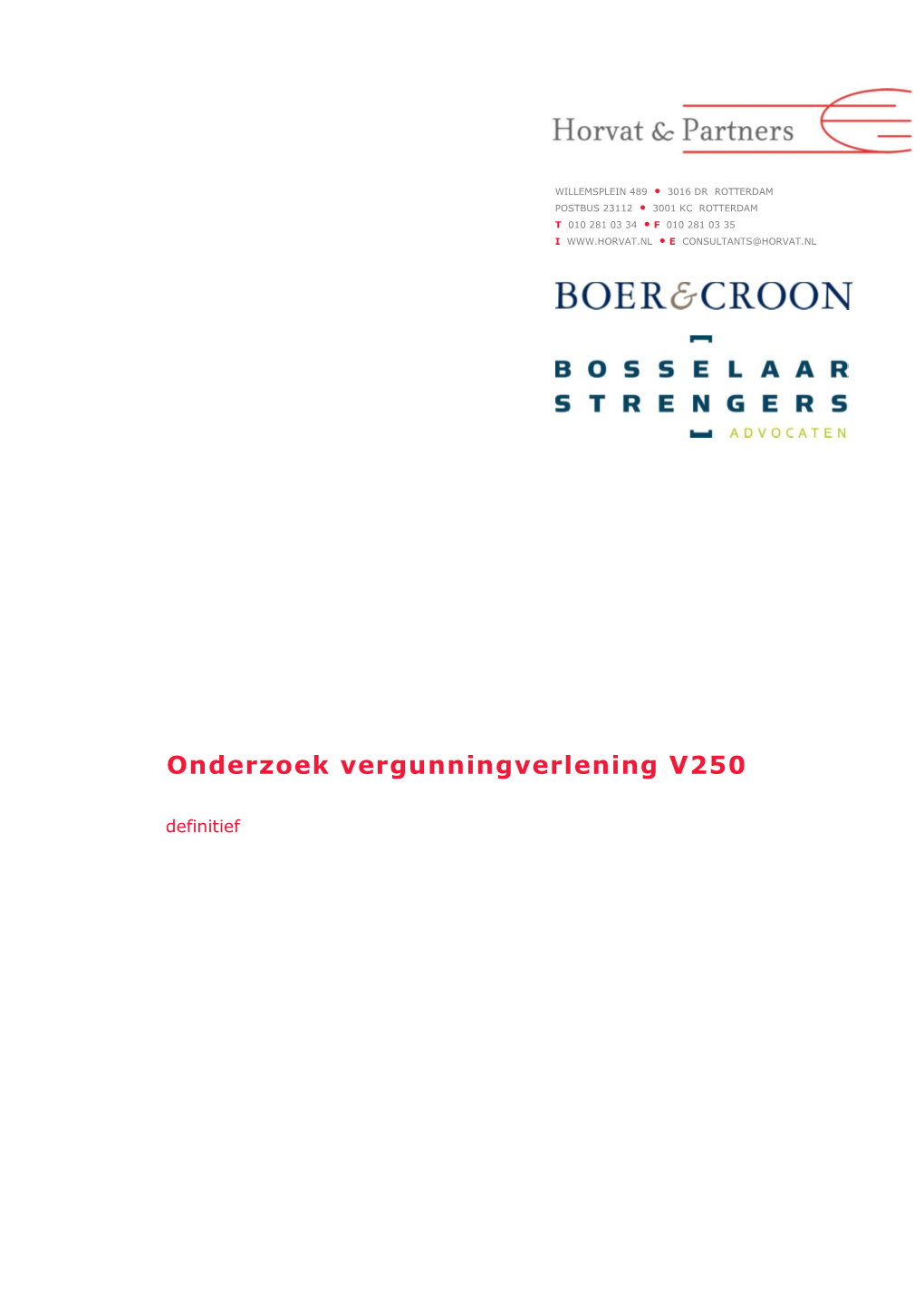 Onderzoek Vergunningverlening V250 Definitief