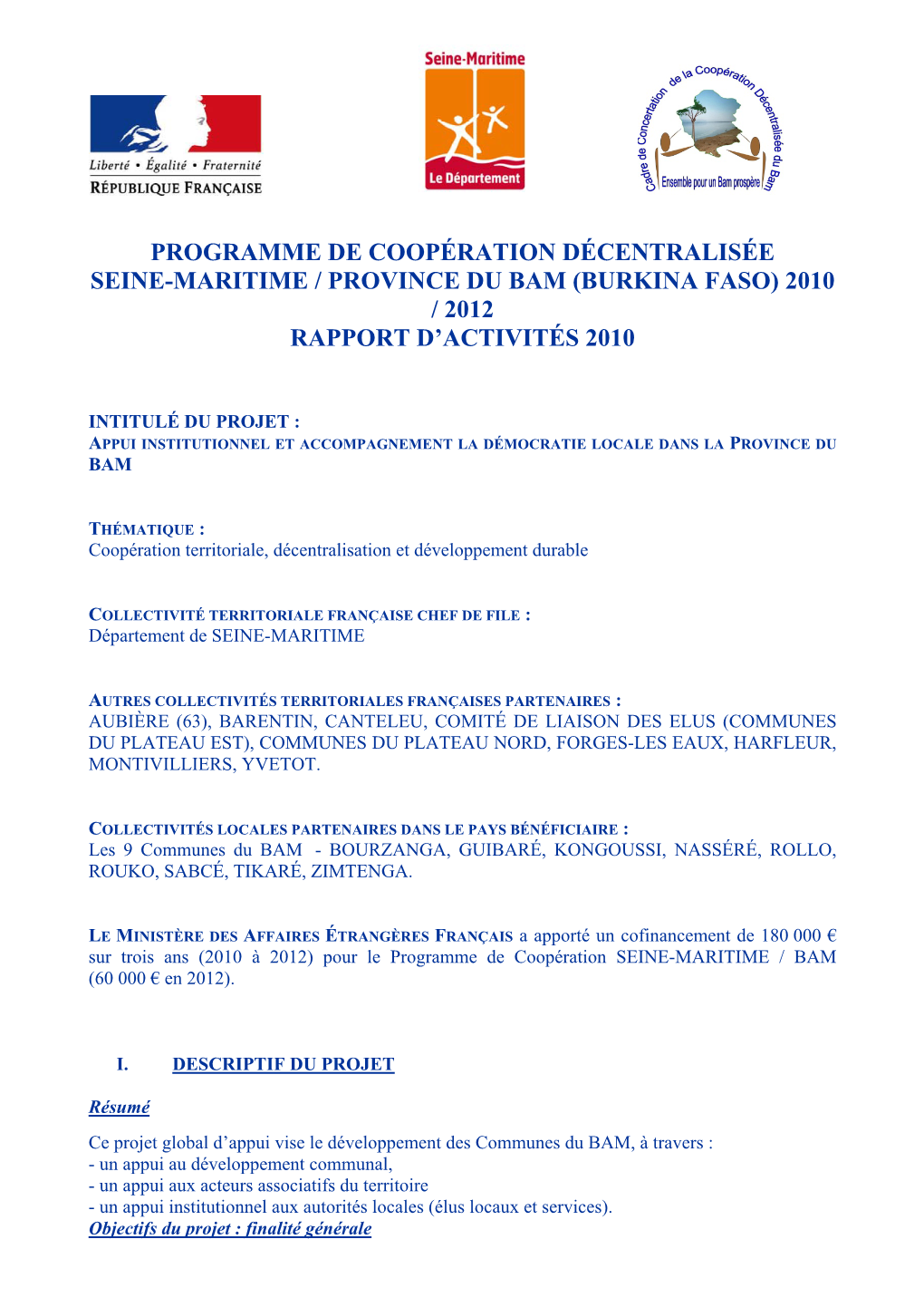 Programme De Coopération Décentralisée Seine-Maritime / Province Du Bam (Burkina Faso) 2010 / 2012 Rapport D’Activités 2010