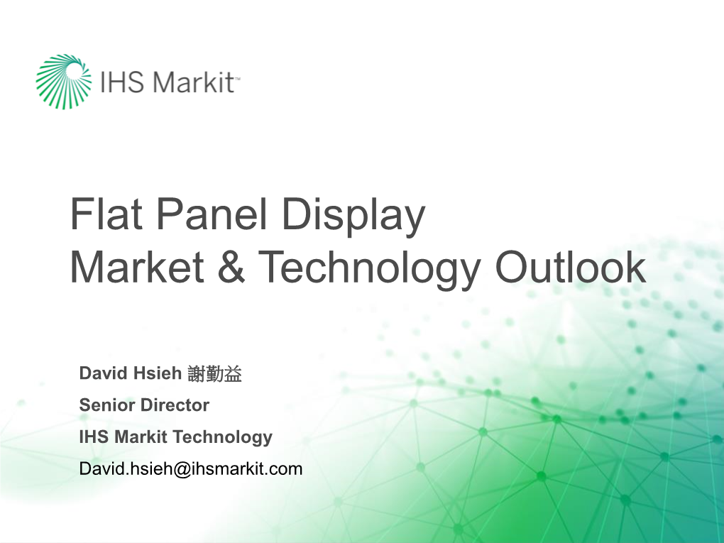 Flat Panel Display Market & Technology Outlook