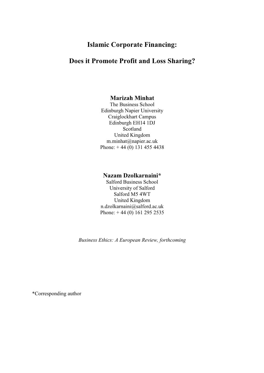 Islamic Corporate Financing: Does It Promote Profit and Loss Sharing?